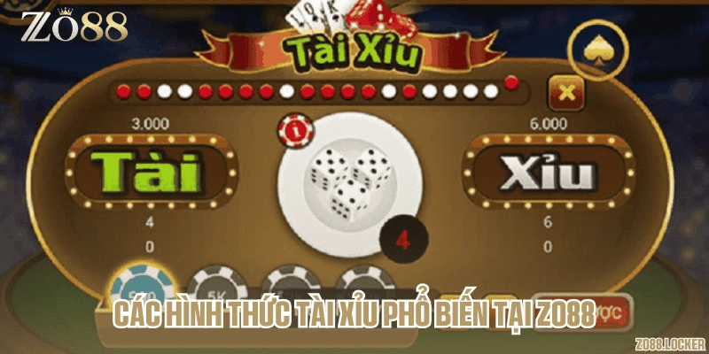 Các hình thức tài xỉu phổ biến tại Zo88